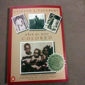 African American, Biography, Book When We Were Colored by Clifton L. Taulbert